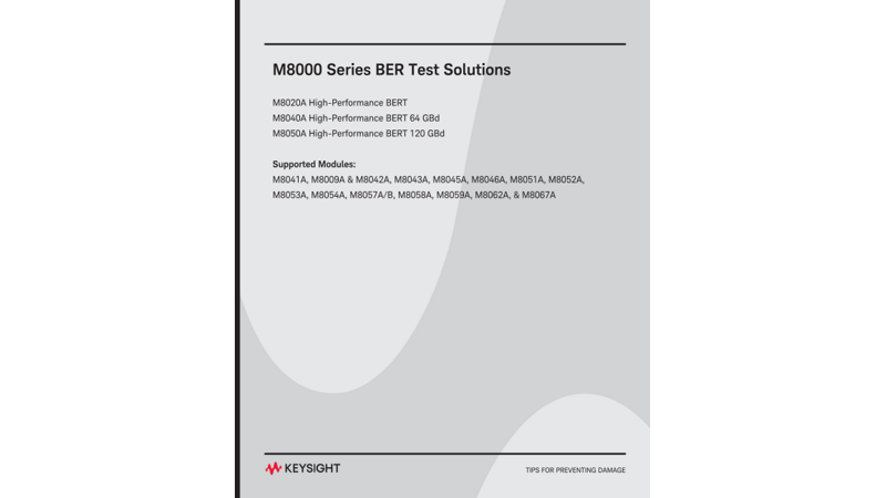 M8000 Series of BER Test Solutions - Tips for Preventing Damage
